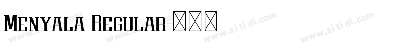 Menyala Regular字体转换 Menyala Regular字体转换